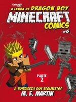 Minecraft Comics: A Lenda de Dragon Boy